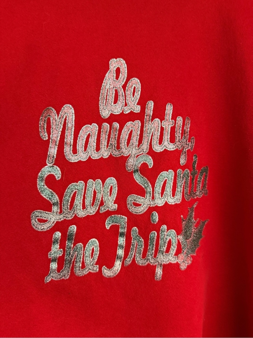 VINTAGE CHRISTMAS SWEATSHIRT - BE NAUGHTY SAVE SANTA THE TRIP - Picture 2 of 5